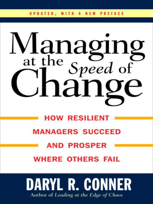 Title details for Managing at the Speed of Change by Daryl R. Conner - Available